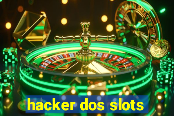 hacker dos slots